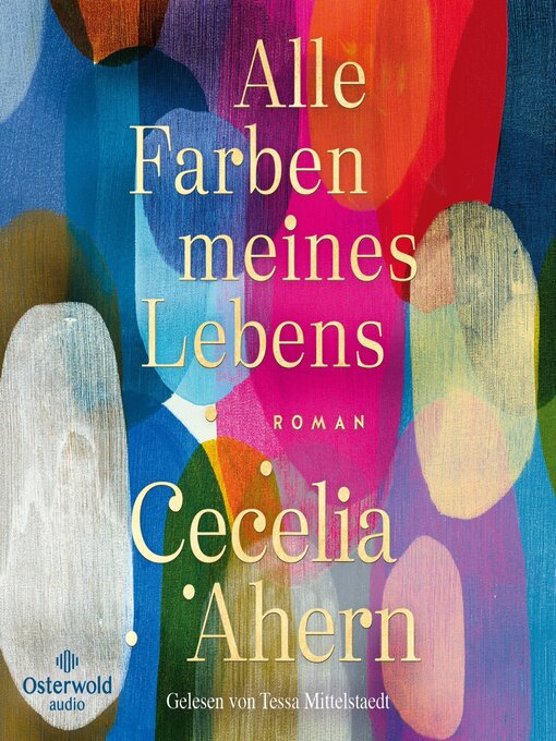 Title details for Alle Farben meines Lebens by Cecelia Ahern - Available